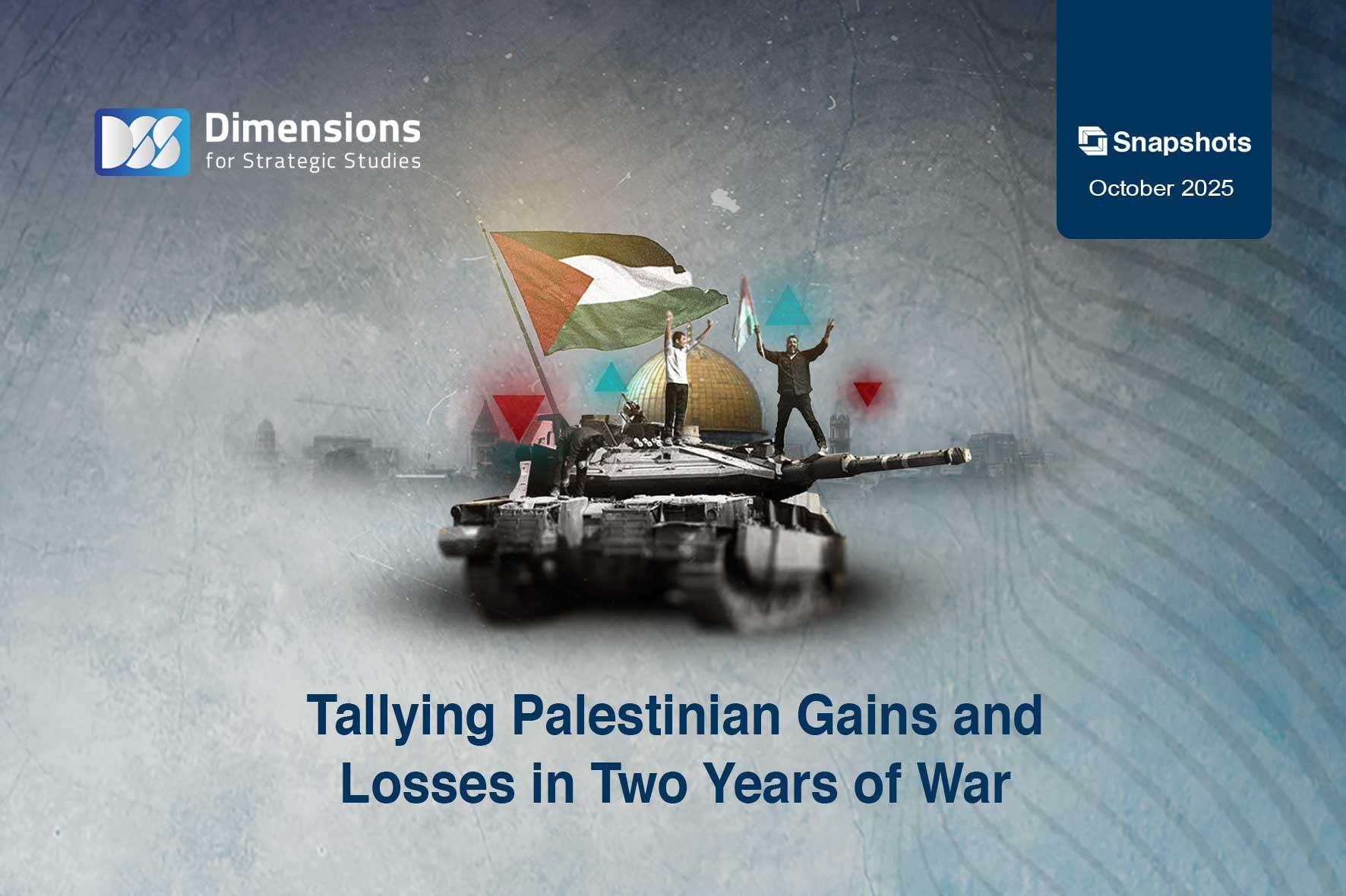 Tallying Palestinian Gains and Losses in Two Years of War