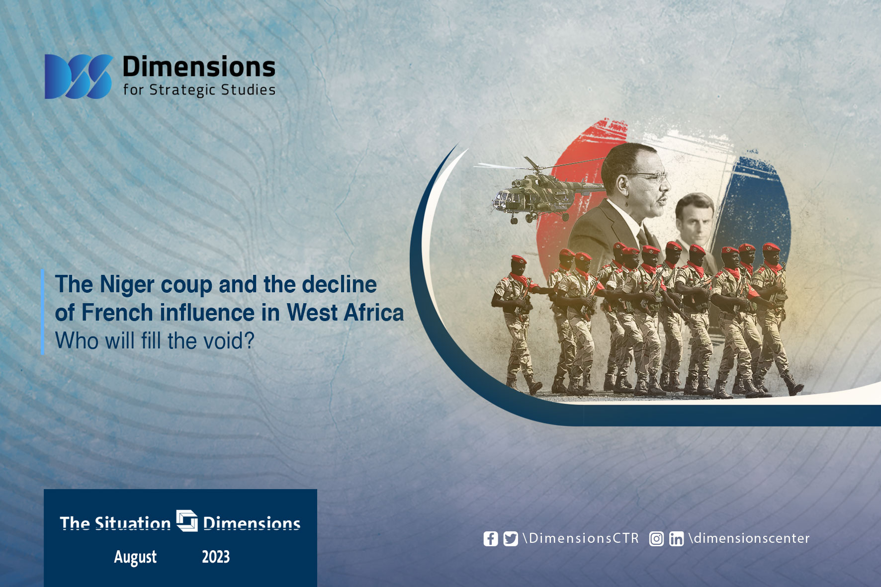 The Niger coup and the decline of French influence in West Africa.. Who will fill the void?