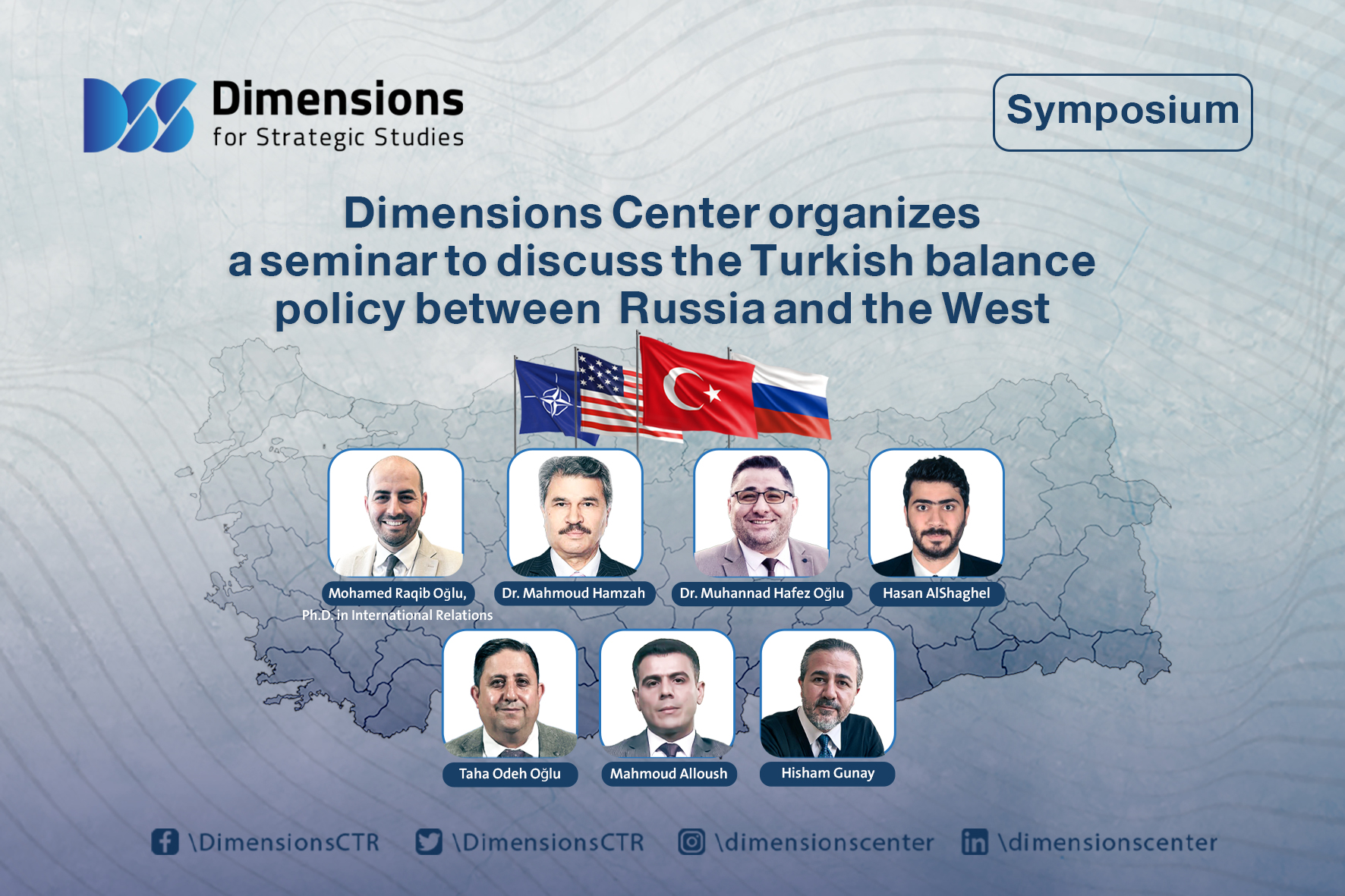 Dimensions Center organizes a seminar to discuss the Turkish balance policy between Russia and the West